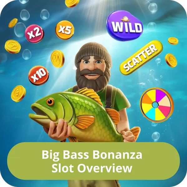 Big Bass Bonanza Slot Overview
